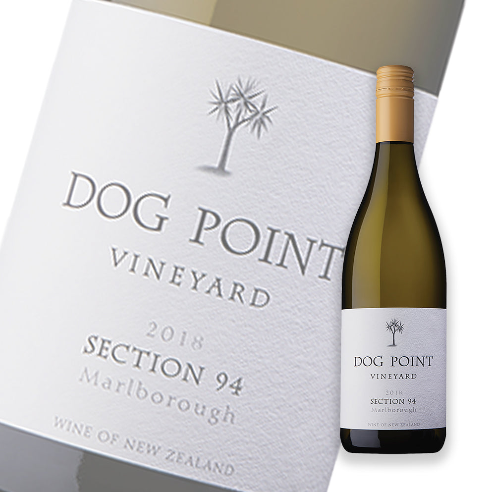 多吉帕特 Dog Point Section 94 Sauvignon Blanc 2018 紐西蘭白酒 750ml